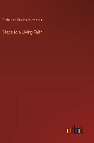 Cover of Steps to a Living Faith