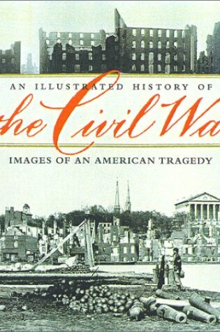 Cover of An Illustrated History of the Civil War