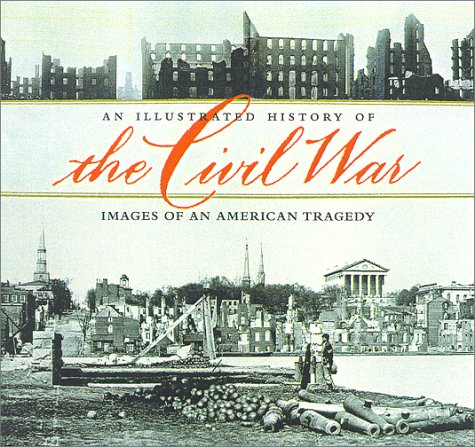 Book cover for An Illustrated History of the Civil War
