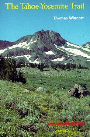 Cover of The Tahoe-Yosemite Trail