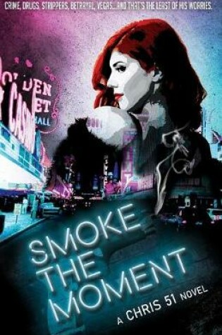 Cover of Smoke The Moment