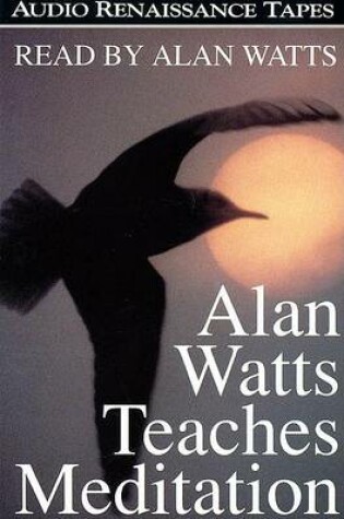 Cover of Alan Watts Teaches Meditation