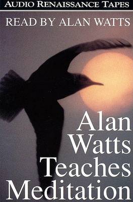 Book cover for Alan Watts Teaches Meditation