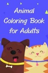 Book cover for Animal Coloring Book for Adults