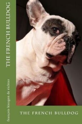 Cover of The french bulldog