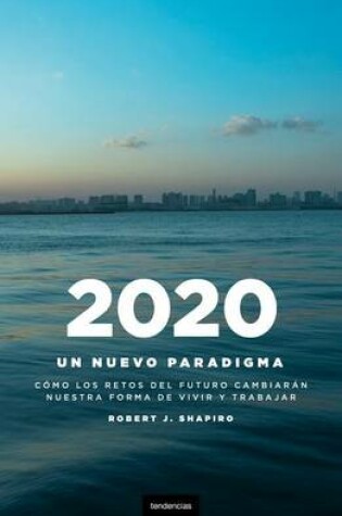 Cover of 2020: Un Nuevo Paradigma