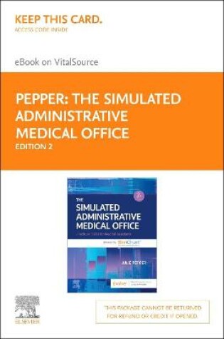 Cover of The Simulated Administrative Medical Office - Elsevier eBook on Vitalsource (Retail Access Card)