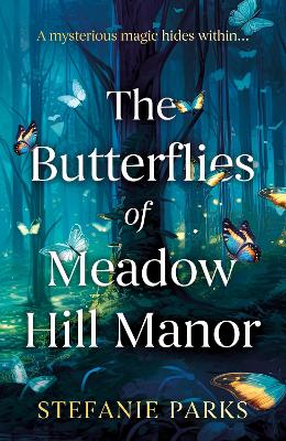 Cover of The Butterflies of Meadow Hill Manor