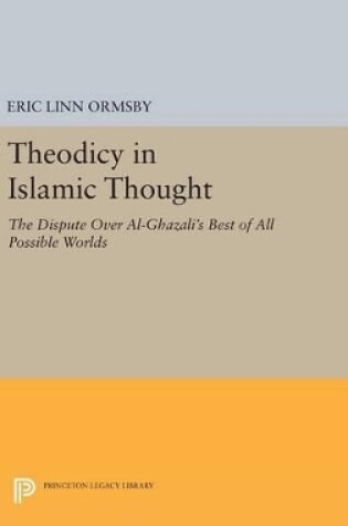 Cover of Theodicy in Islamic Thought