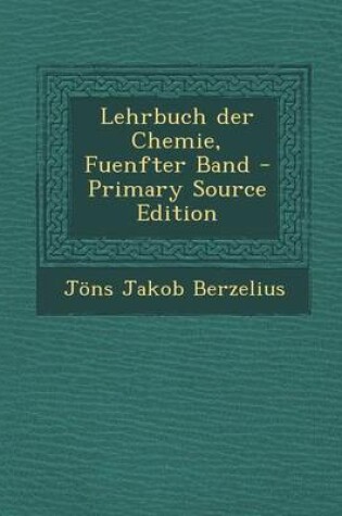 Cover of Lehrbuch Der Chemie, Fuenfter Band - Primary Source Edition