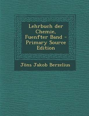 Book cover for Lehrbuch Der Chemie, Fuenfter Band - Primary Source Edition