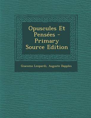 Book cover for Opuscules Et Pensees - Primary Source Edition