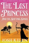 Book cover for The Lost Princess and the Shifting Sands