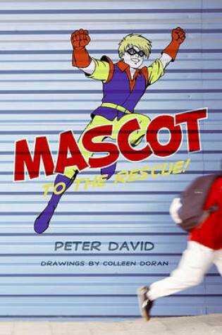 Cover of Mascot to the Rescue!