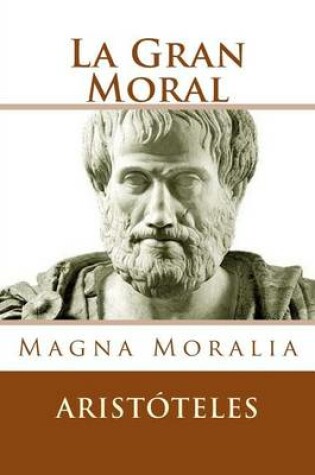 Cover of La Gran Moral (Spanish Edition)