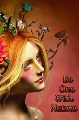 Cover of Be One with Nature