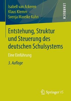 Book cover for Entstehung, Struktur Und Steuerung Des Deutschen Schulsystems