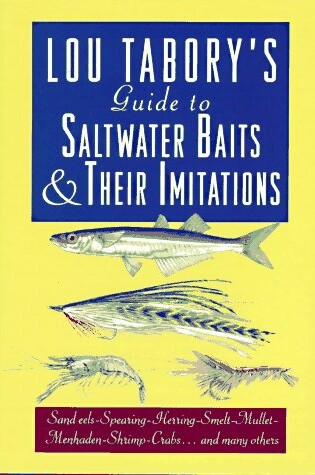 Cover of Tabory's Guide to Saltwater Baits and Their Imitations