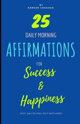 Book cover for Daily Morning Affirmations for Success and Happiness