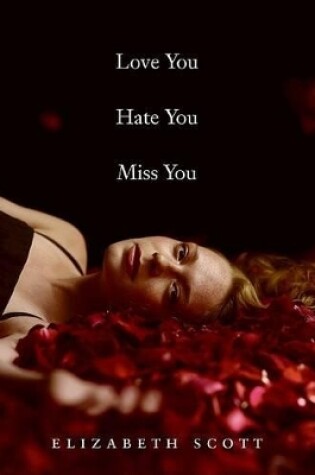 Cover of Love You Hate You Miss You
