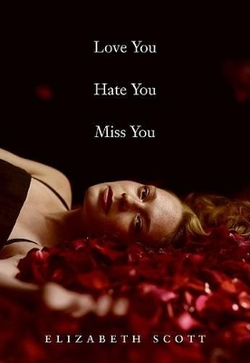 Book cover for Love You Hate You Miss You