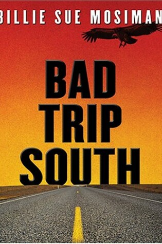 Cover of Bad Trip South