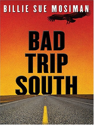 Book cover for Bad Trip South