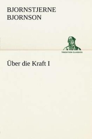 Cover of Uber Die Kraft I