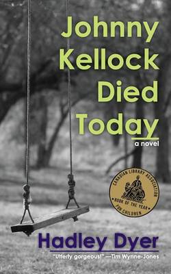 Book cover for Johnny Kellock Died Today