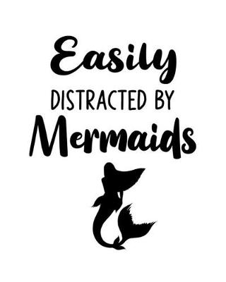 Book cover for Easily Distracted By Mermaids