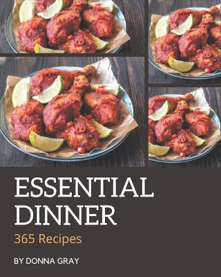 Cover of 365 Essential Dinner Recipes