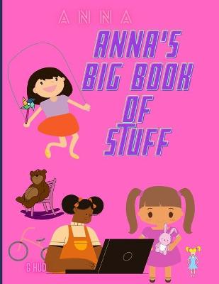 Book cover for Anna's Big Book of Stuff