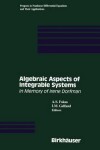 Book cover for Algebraic Aspects of Integrable Systems