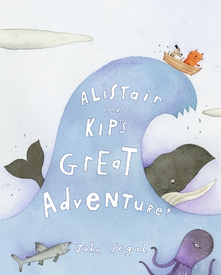 Book cover for Alistair and Kip's Great Adventure!