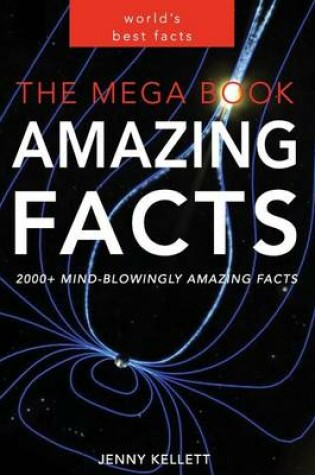 Cover of The MEGA Book of Amazing Facts