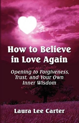 Book cover for How To Believe In Love Again