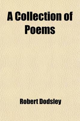 Book cover for A Collection of Poems (Volume 1); In Six Volumes