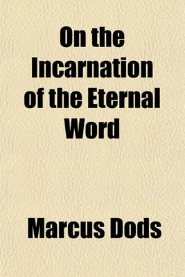 Book cover for On the Incarnation of the Eternal Word