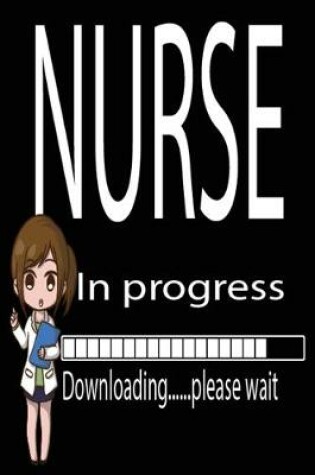 Cover of nurse in progress