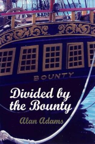 Cover of Divided by the Bounty