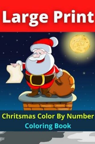 Cover of Chritsmas Color By Number Coloring Book