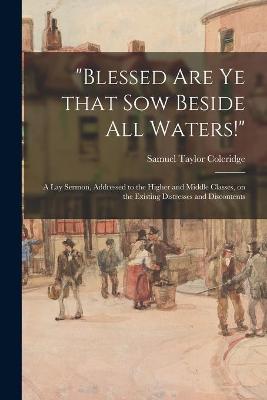 Book cover for Blessed Are Ye That Sow Beside All Waters!