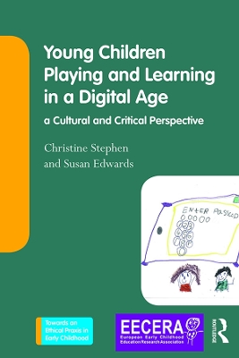 Book cover for Young Children Playing and Learning in a Digital Age