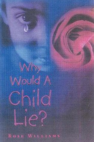 Cover of Why Would a Child Lie?