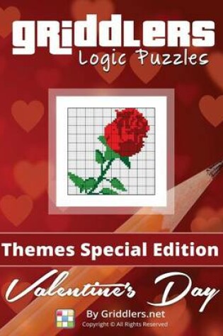 Cover of Griddlers Logic Puzzles - Valentine's Day