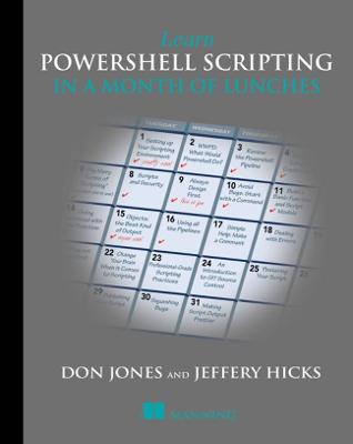 Book cover for Learn PowerShell Scripting in a Month of Lunches