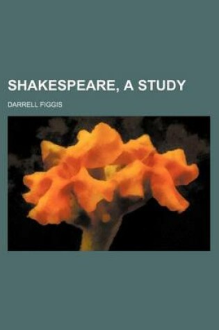 Cover of Shakespeare, a Study