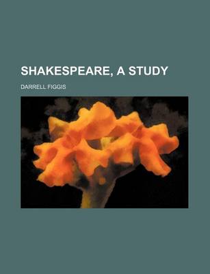 Book cover for Shakespeare, a Study