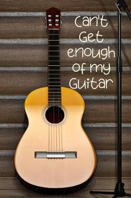 Book cover for Can't get enough of my Guitar