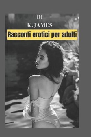 Cover of Racconti erotici per adulti